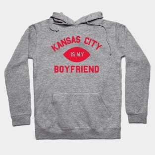 Kansas City is My Boyfriend II Hoodie